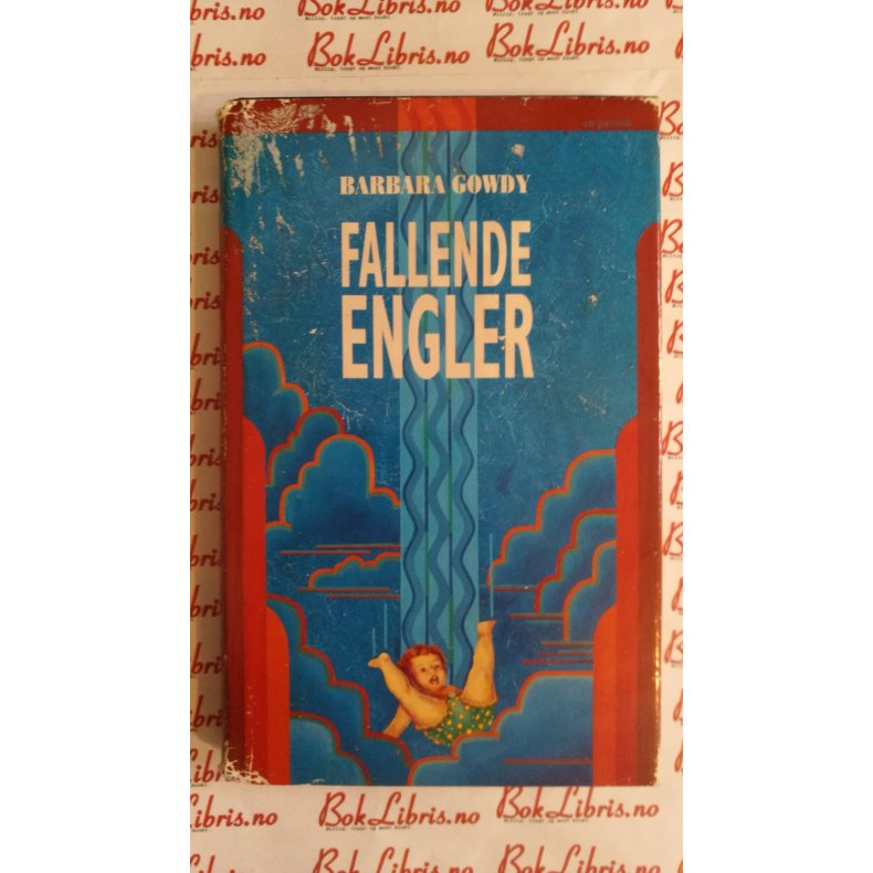 Barbara Gowdy - Fallende engler