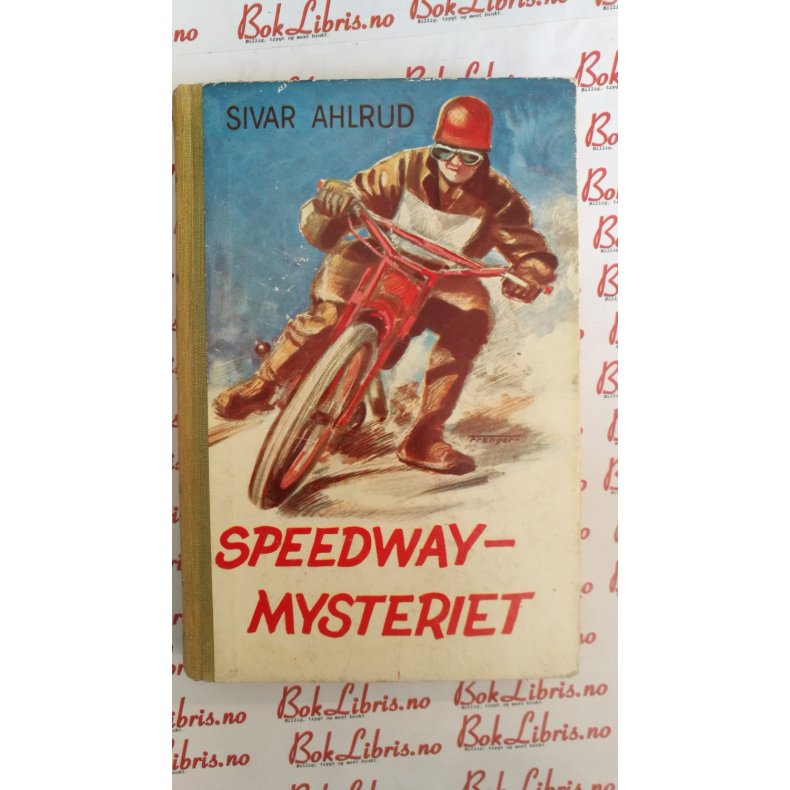 Sivar Ahlrud - Speedwaymysteriet