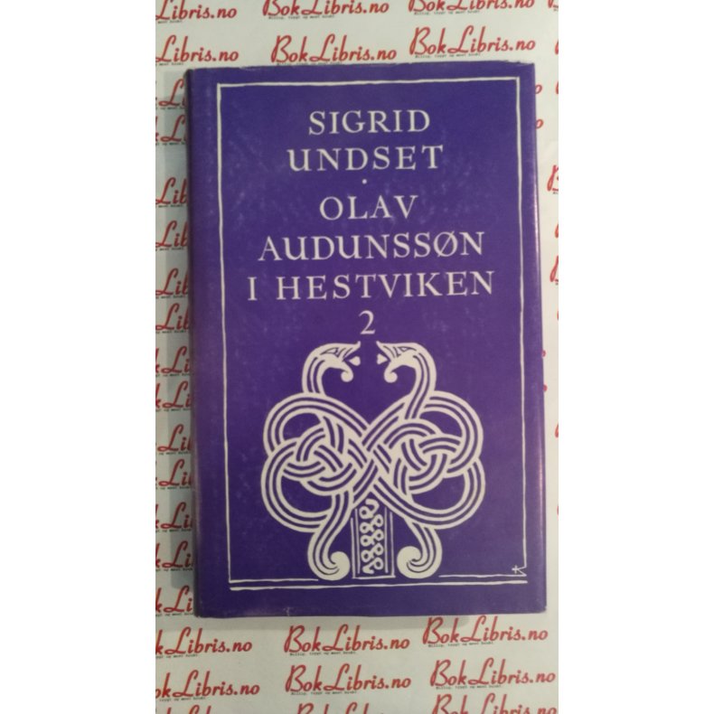 Sigrid Undset - Olav Audunssn i Hestviken 2