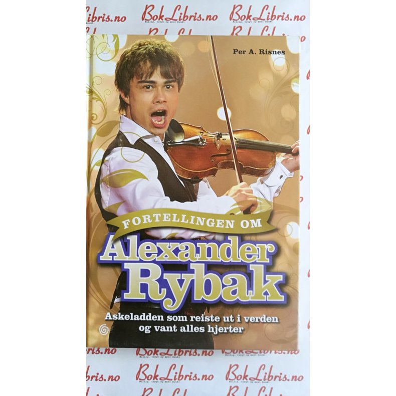 Per A. Risnes - Fortellingen om Alexander Rybak