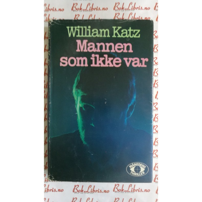 William Katz - Mannen som ikke var