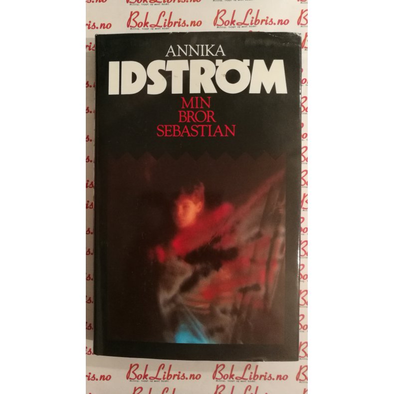 Annika Idstrm - Min bror Sebastian