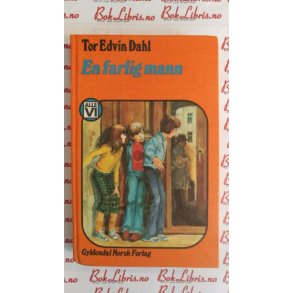 Tor Edvin Dahl - En farlig mann
