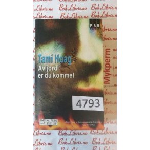 Tami Hoag - Av jord er du kommet