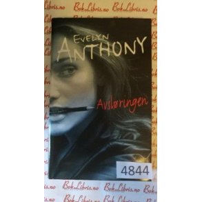 Evelyn Anthony - Avslringen