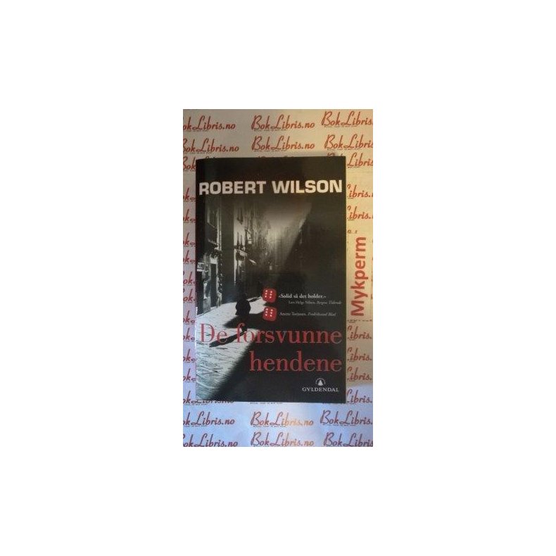 Robert Wilson - De forsvunne hendene