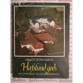 Mentz Schulerud - Hafslund gods