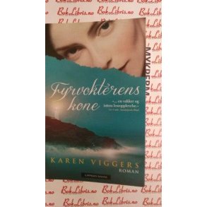 Karen Viggers - Fyrvokterens kone (Heftet)