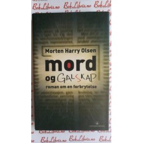Morten Harry Olsen - Mord og galskap
