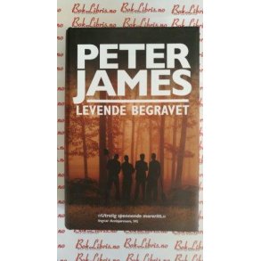 Peter James - Levende begravet