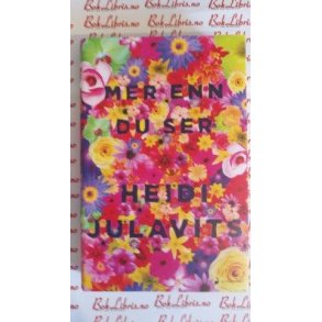 Heidi Julavits - Mer enn du ser