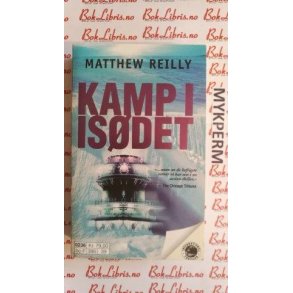 Matthew Reilly - Kamp i isdet (Heftet)