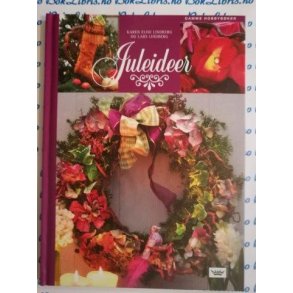 Karen Elise Lindberg og Lars Lindberg - Juleideer (Heftet)