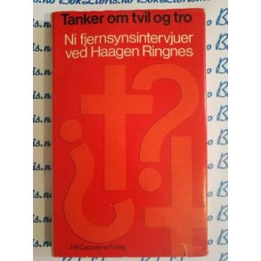 Ni intervjuer med Haagen Ringnes - Tanker om tvil og tro