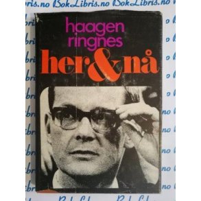 Haagen Ringnes - Her og n