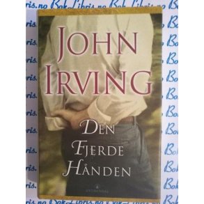 John Irving - Den fjerde hnden
