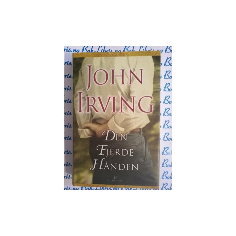 John Irving - Den fjerde hnden