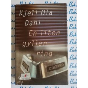 Kjell Ola Dahl - En liten gyllen ring