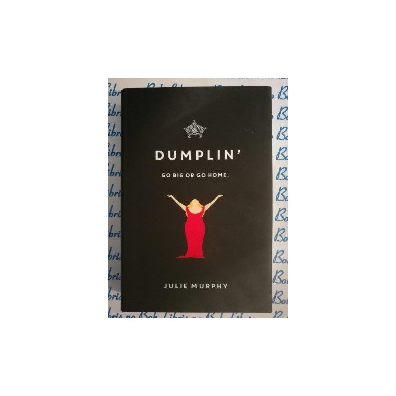 Julie Murphy - Dumplin