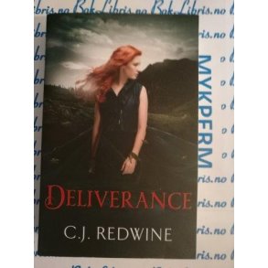 C. J. Redwine - Deliverance