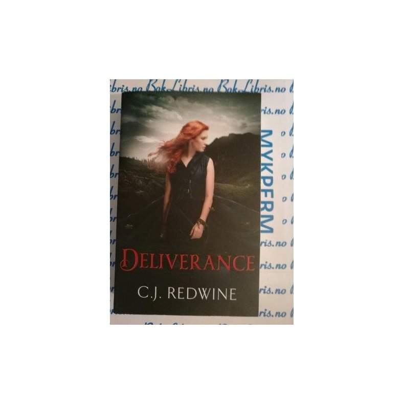 C. J. Redwine - Deliverance