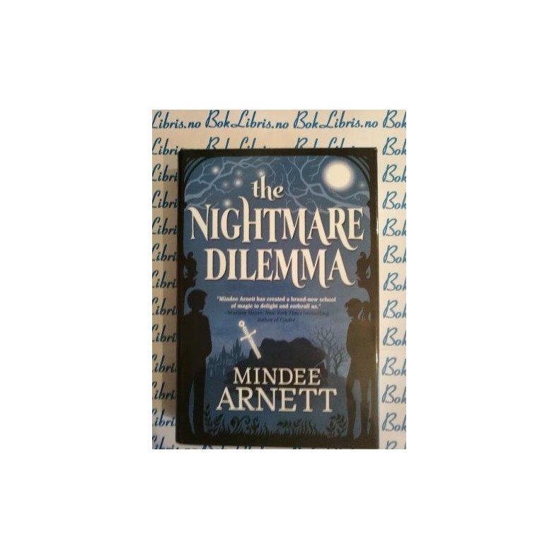 Mindee Arnett - The Nightmare Dilemma