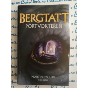 Martin Fyrileiv - Bergtatt - Portvokteren