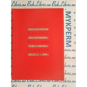 Torgeir Rebolledo Pedersen - Han som elsket verden