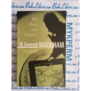 W. Somerset Maugham - The moon and sixpence