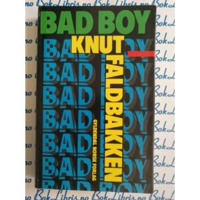 Knut Faldbakken - BAD BOY