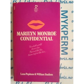 Pepitone & Stadiem - Marilyn Monroe confidential