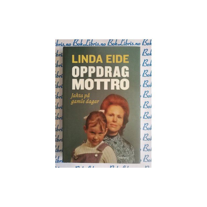 Linda Eide - Oppdrag Mottro