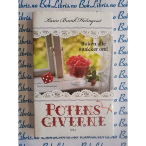 Karin Brunk Holmqvist - Potensgiverne