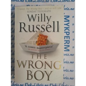 Willy Russell - The wrong boy