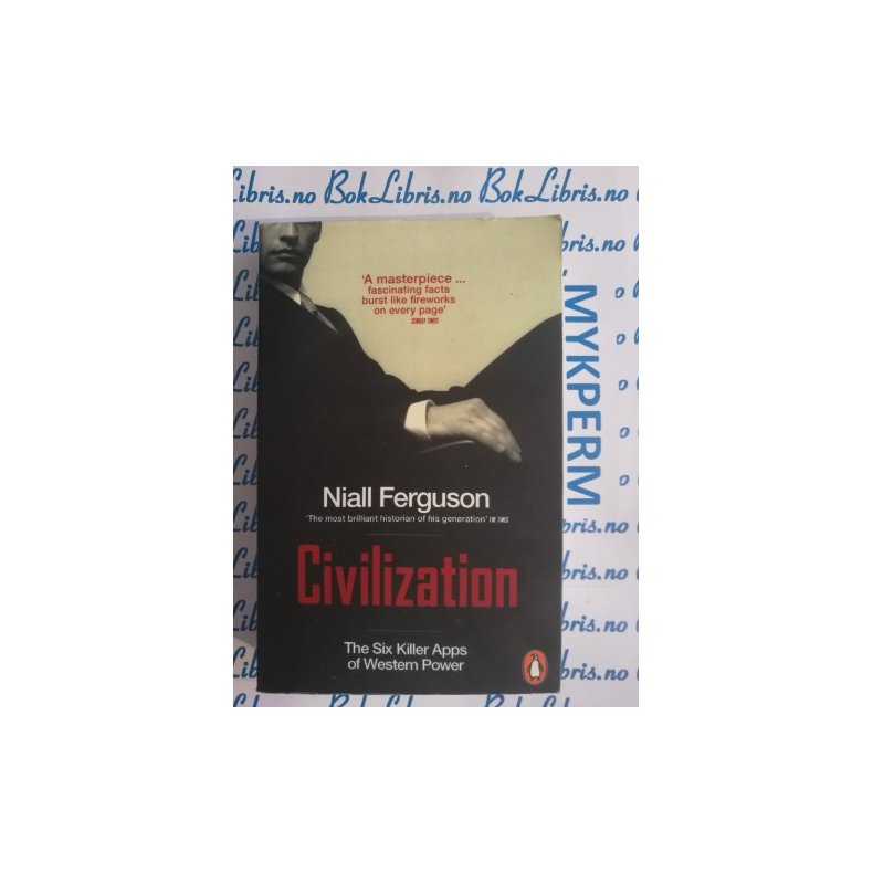 Niall Ferguson - Civilization