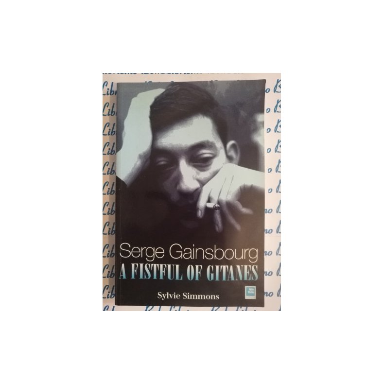 Serge Gainsbourg - A fistful of gitanes