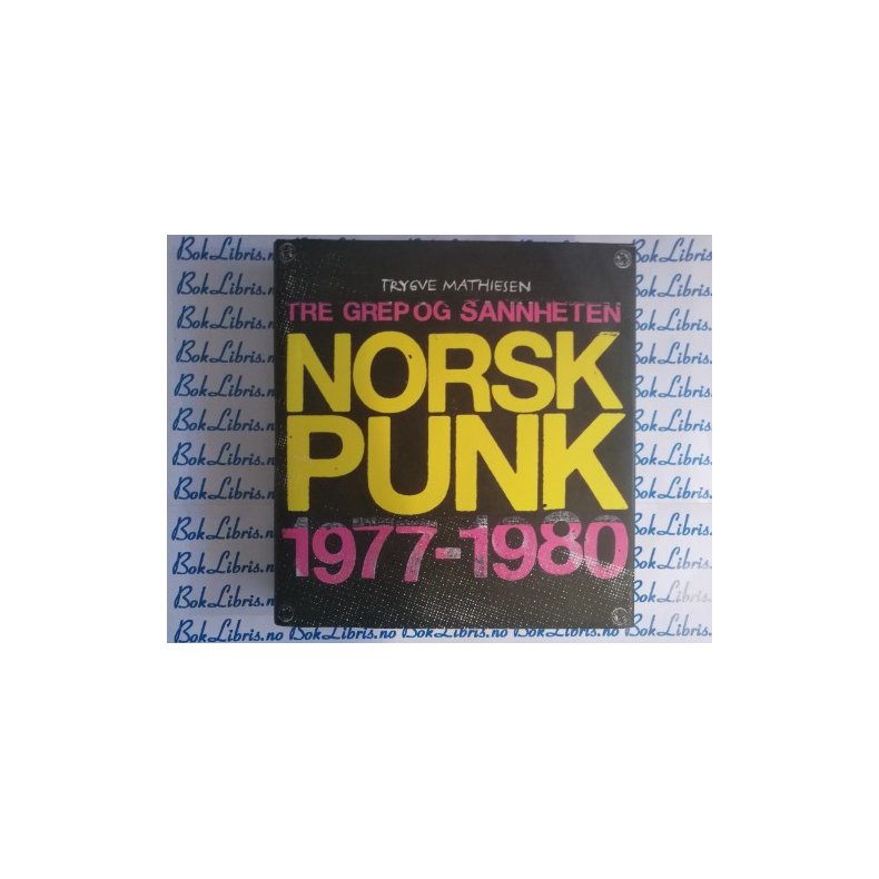 Trygve Mathiesen - Norsk punk 1977 - 1980