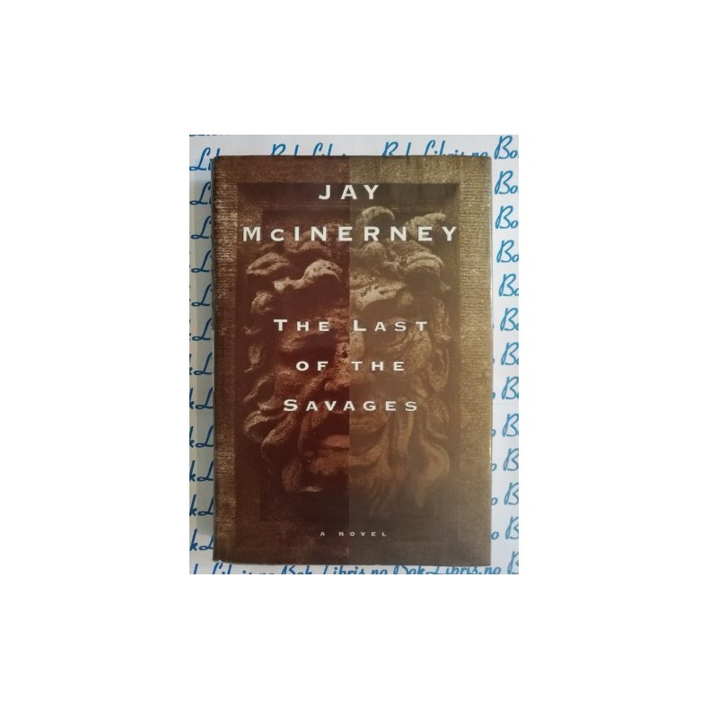 Jay McInerney - The last of the Savages