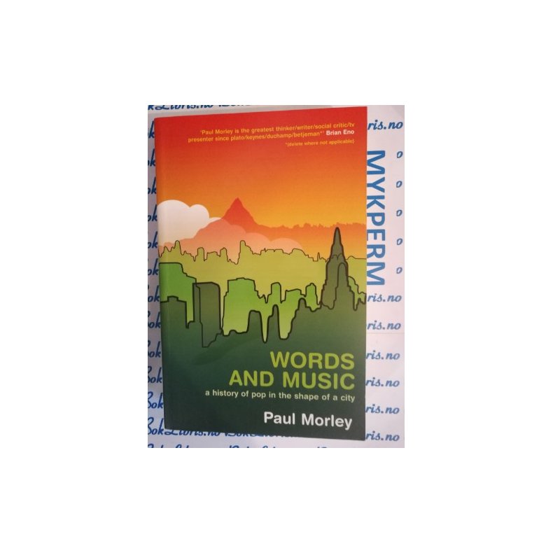 Paul Morley - Words and music