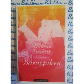 Kathryn Stockett - Barnepiken (Innbundet)
