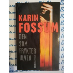 Karin Fossum - Den som frykter ulven