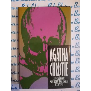 Agatha Christie - Hvorfor spurte de ikke Evans?