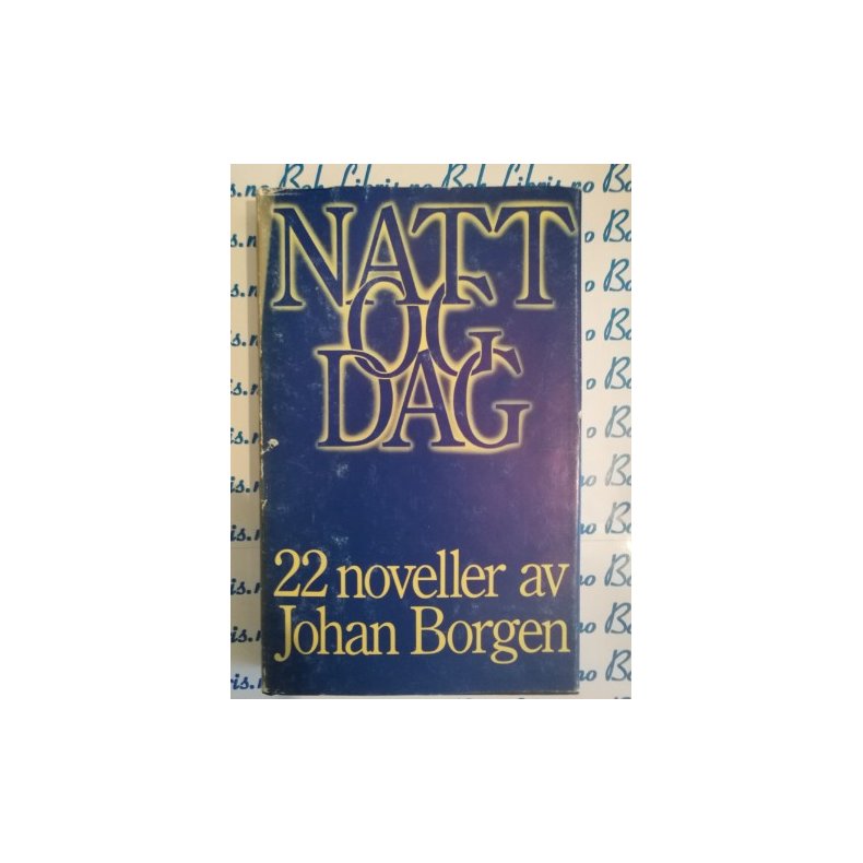 Johan Borgen - Natt og dag