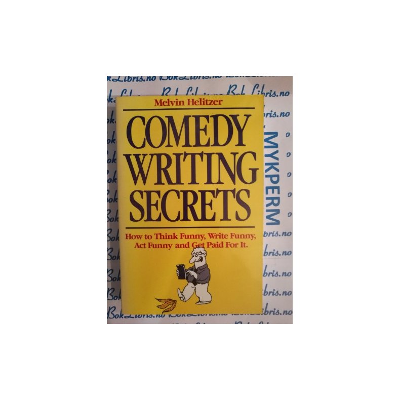 Melvin Helitzer - Comedy writing secrets