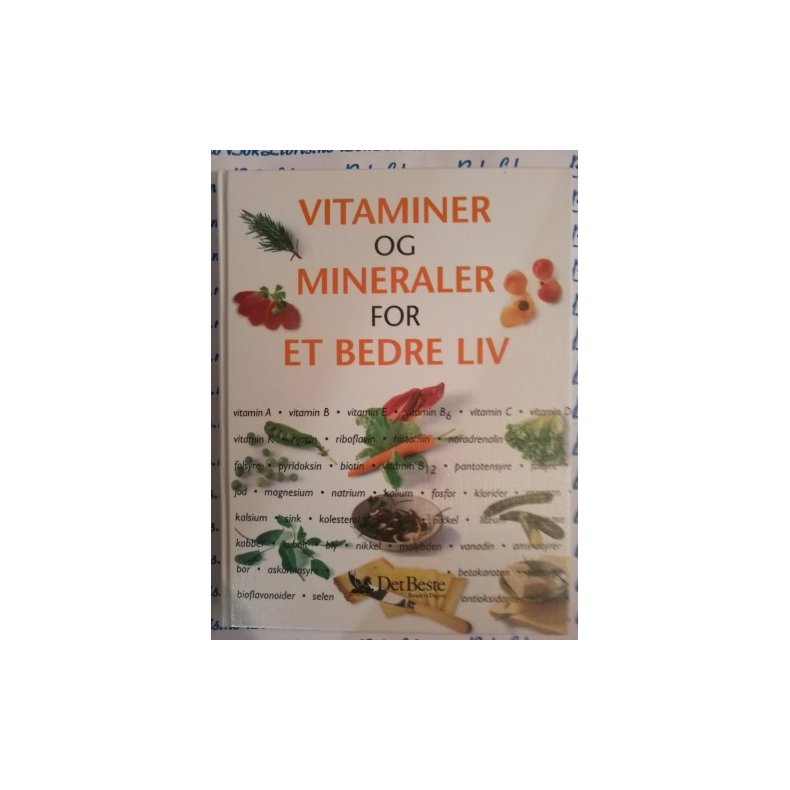 Vitaminer og mineraler for et bedre liv