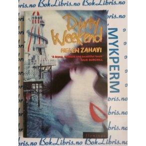 Helen Zahavi - Dirty Weekend