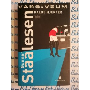 Gunnar Staalesen - Kalde hjerter
