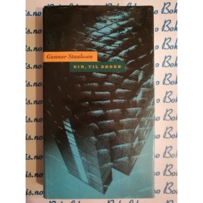 Gunnar Staalesen - Din, til dden