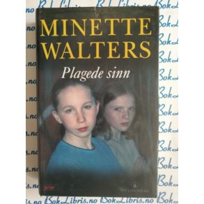 Minette Walters - Plagede sinn