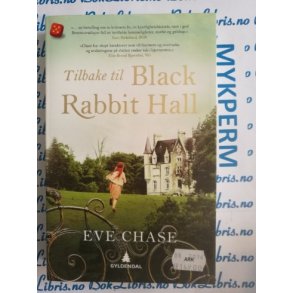 Eve Chase - Tilbake til Black Rabbit Hall